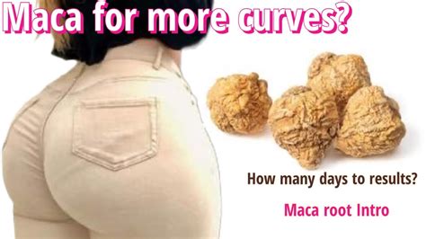 maca root buttocks results before and after|Maca Root for Curves: Booty.